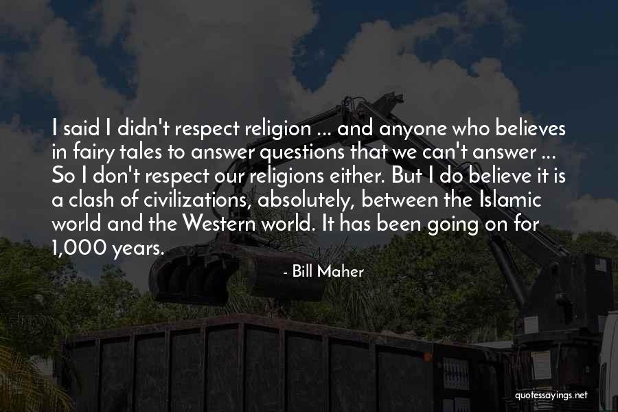 Eirini Melissaropoulou Quotes By Bill Maher Eirini Melissaropoulou Quotes By Bill Maher