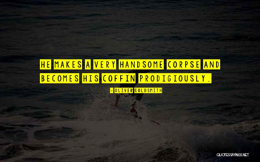 Eiroa Cigars Quotes By Oliver Goldsmith Eiroa Cigars Quotes By Oliver Goldsmith