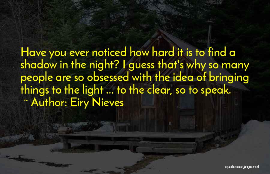Eiry Nieves Quotes 1131529