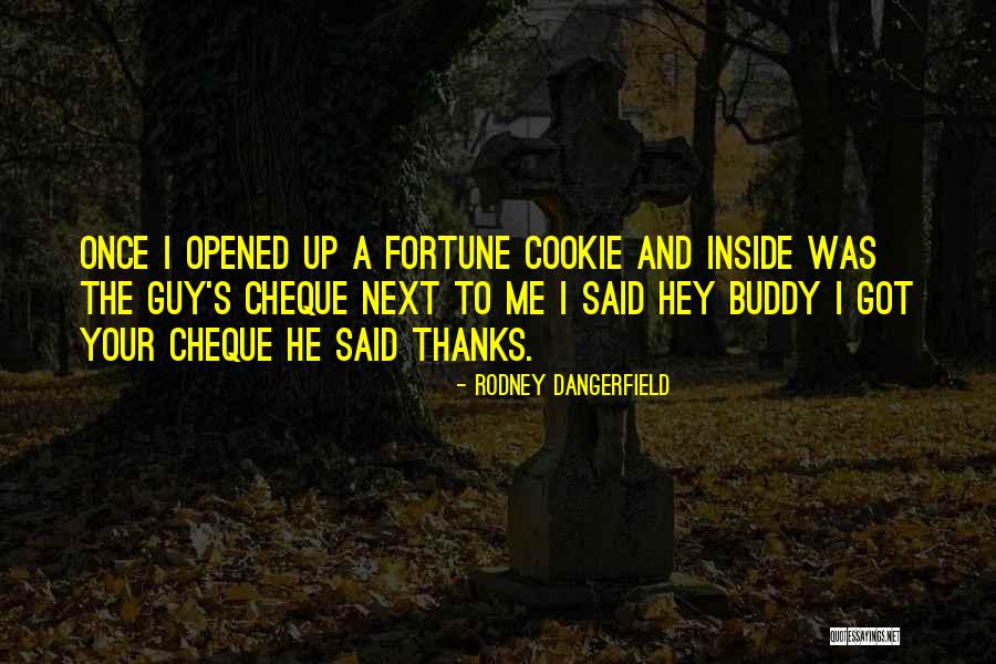 Eisai Oncology Quotes By Rodney Dangerfield Eisai Oncology Quotes By Rodney Dangerfield