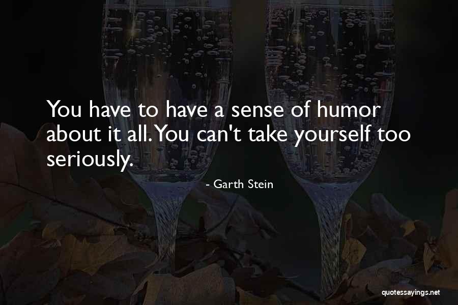 Eisbrenner Energy Quotes By Garth Stein Eisbrenner Energy Quotes By Garth Stein