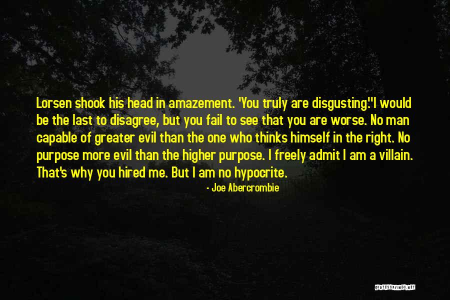 Eisdorfer Dental Anesthesiologist Quotes By Joe Abercrombie Eisdorfer Dental Anesthesiologist Quotes By Joe Abercrombie
