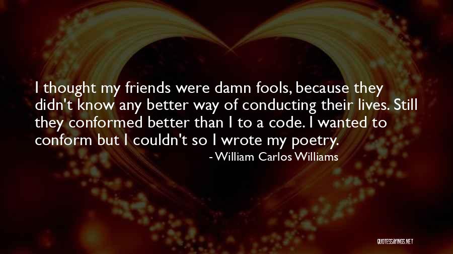 Eisdorfer Eisdorfer Quotes By William Carlos Williams Eisdorfer Eisdorfer Quotes By William Carlos Williams