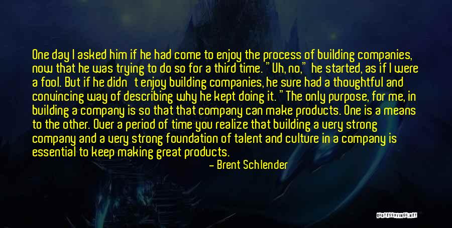 Eiselti Quotes By Brent Schlender Eiselti Quotes By Brent Schlender