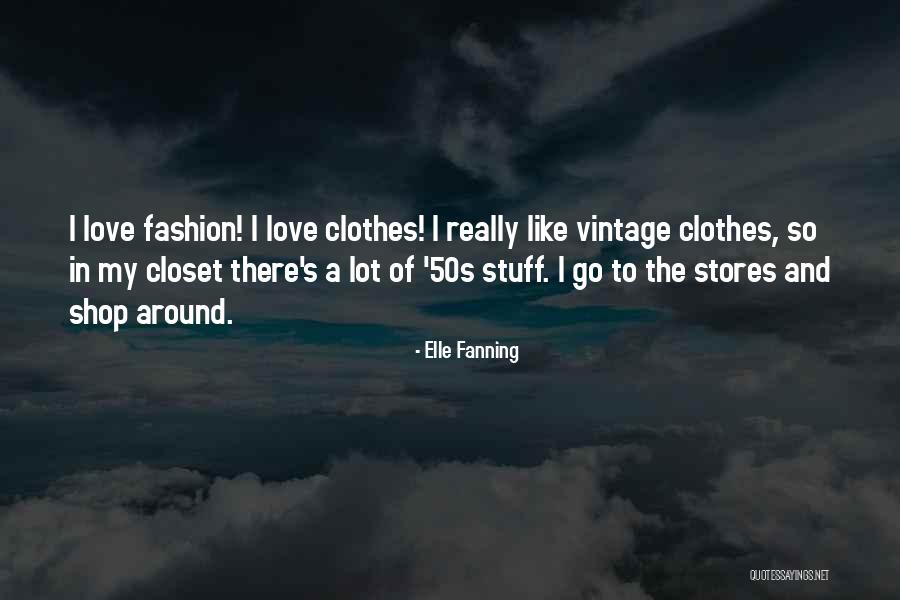 Eisenbach Tresore Quotes By Elle Fanning Eisenbach Tresore Quotes By Elle Fanning