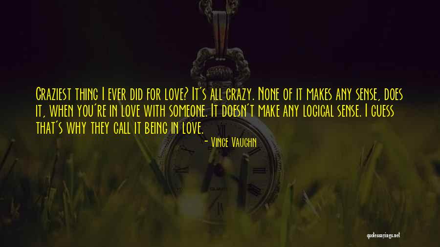 Eisenband Robert Quotes By Vince Vaughn