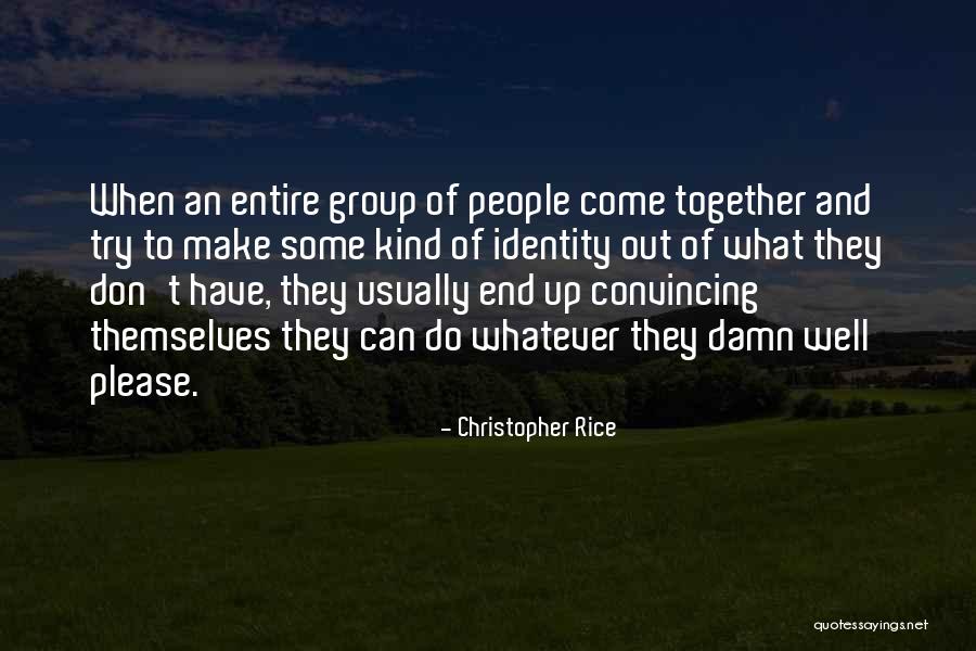 Eisenbeis Donnie Quotes By Christopher Rice Eisenbeis Donnie Quotes By Christopher Rice