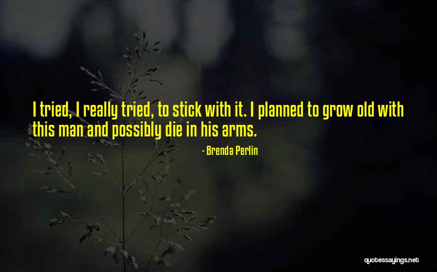 Eisenfelder Quotes By Brenda Perlin Eisenfelder Quotes By Brenda Perlin