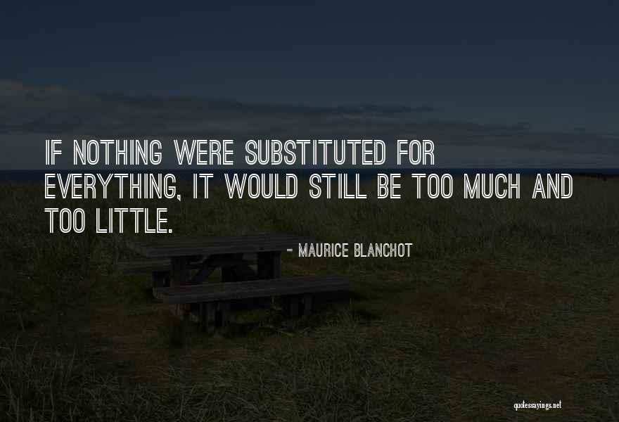 Eisenhardt Mills Quotes By Maurice Blanchot Eisenhardt Mills Quotes By Maurice Blanchot