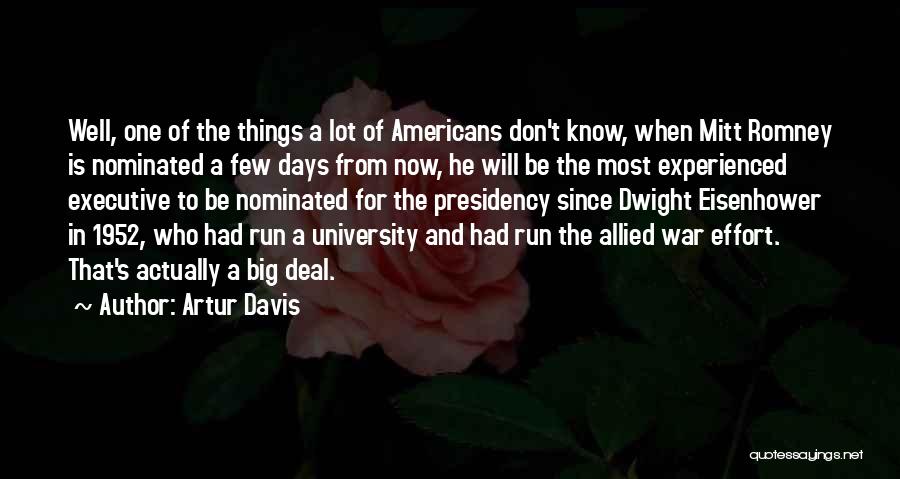 Eisenhower Presidency Quotes By Artur Davis