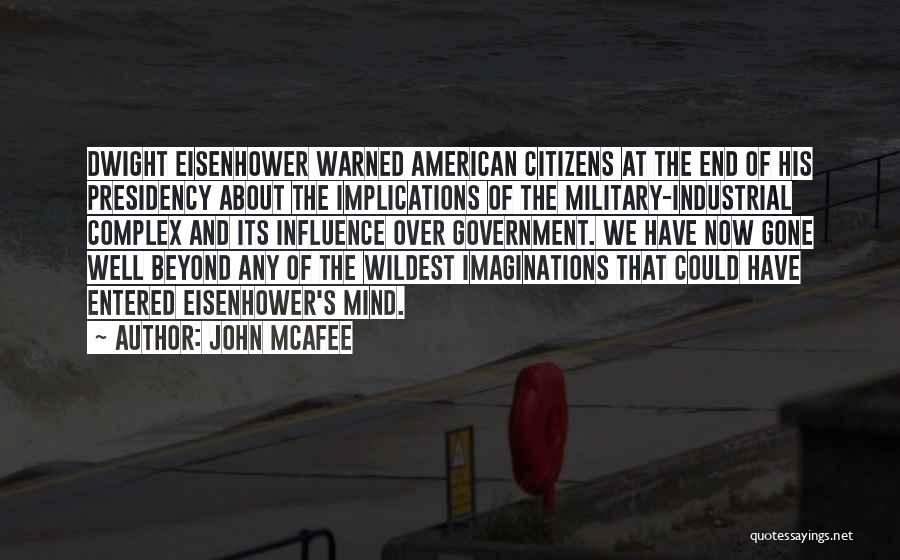 Eisenhower Presidency Quotes By John McAfee