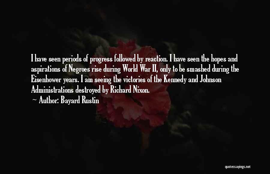 Eisenhower Quotes By Bayard Rustin