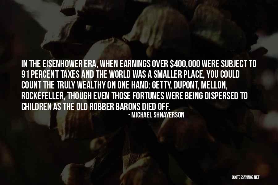 Eisenhower Quotes By Michael Shnayerson