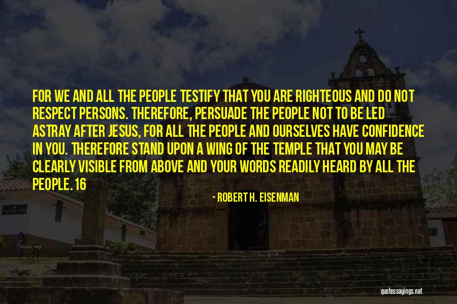 Eisenman Eisenman Quotes By Robert H. Eisenman Eisenman Eisenman Quotes By Robert H. Eisenman