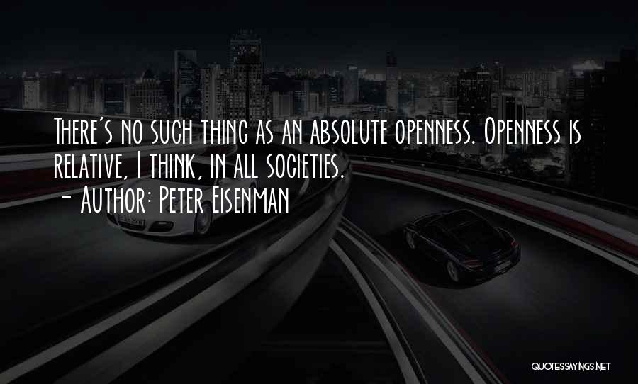 Eisenman Quotes By Peter Eisenman