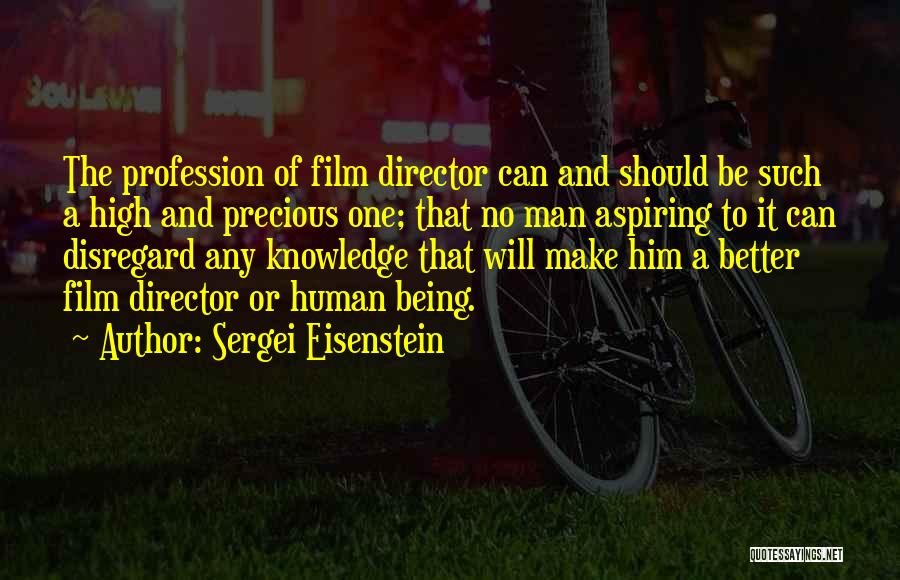 Eisenstein Film Quotes By Sergei Eisenstein