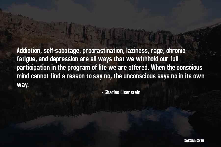 Eisenstein Quotes By Charles Eisenstein Eisenstein Quotes By Charles Eisenstein