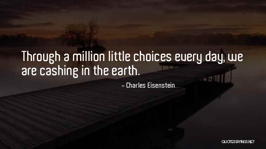 Eisenstein Quotes By Charles Eisenstein Eisenstein Quotes By Charles Eisenstein