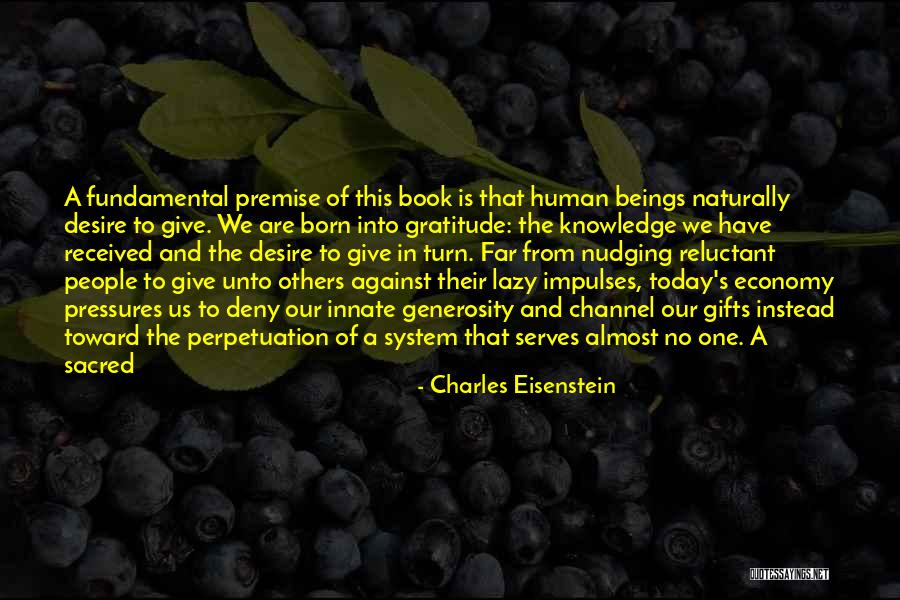 Eisenstein Quotes By Charles Eisenstein Eisenstein Quotes By Charles Eisenstein