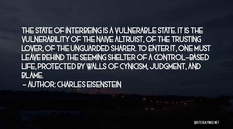 Eisenstein Quotes By Charles Eisenstein