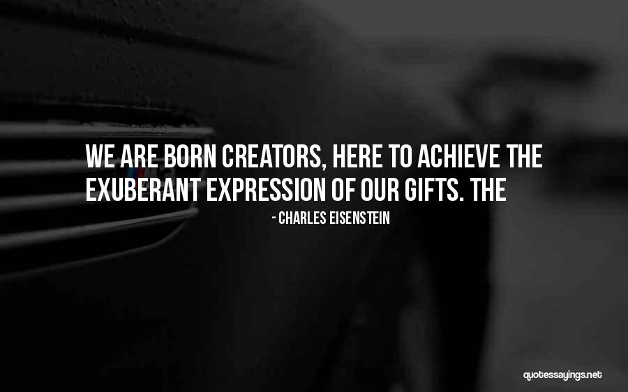 Eisenstein Quotes By Charles Eisenstein Eisenstein Quotes By Charles Eisenstein