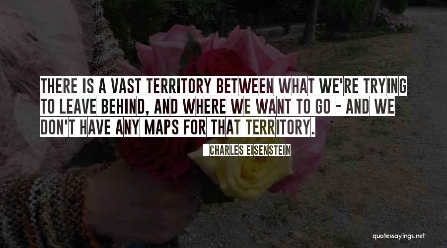 Eisenstein Quotes By Charles Eisenstein Eisenstein Quotes By Charles Eisenstein