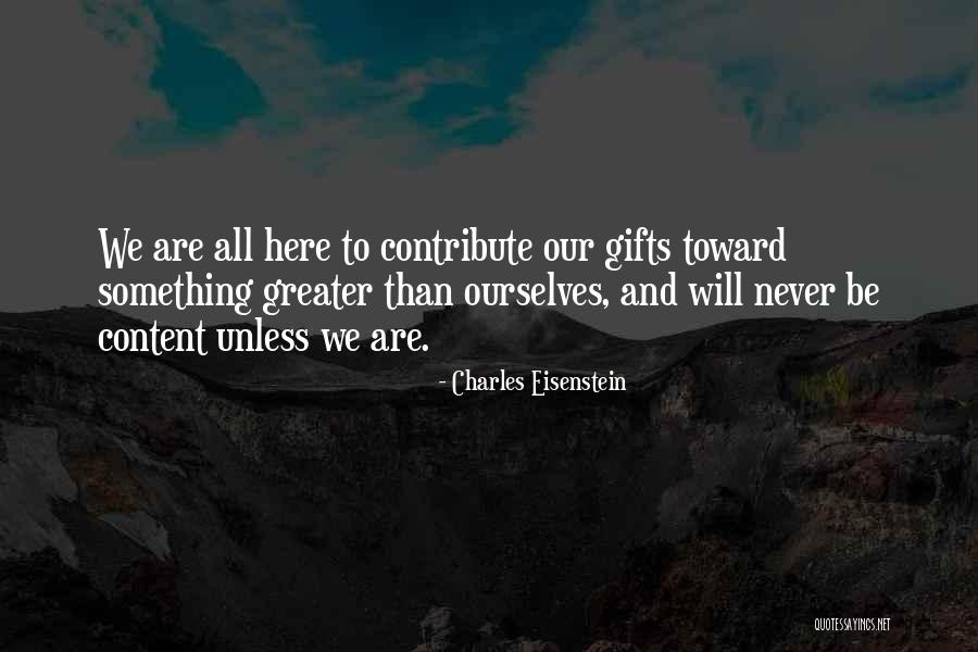 Eisenstein Quotes By Charles Eisenstein Eisenstein Quotes By Charles Eisenstein