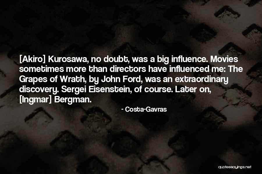 Eisenstein Quotes By Costa-Gavras Eisenstein Quotes By Costa-Gavras