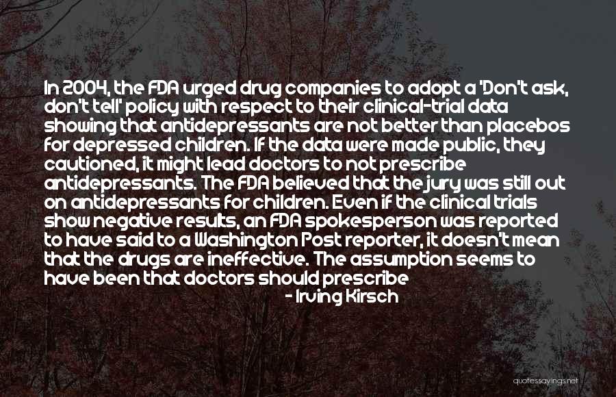 Eisentraut Theatres Quotes By Irving Kirsch Eisentraut Theatres Quotes By Irving Kirsch