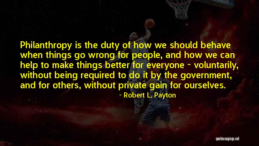 Eisert Brothers Quotes By Robert L. Payton Eisert Brothers Quotes By Robert L. Payton