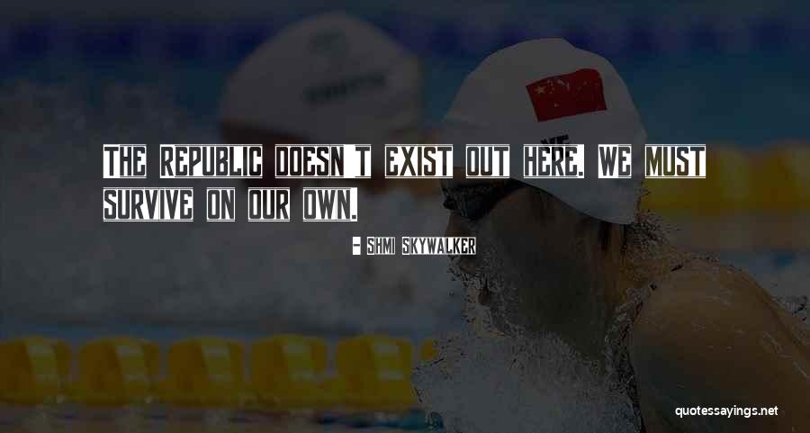 Eisinger Quotes By Shmi Skywalker Eisinger Quotes By Shmi Skywalker