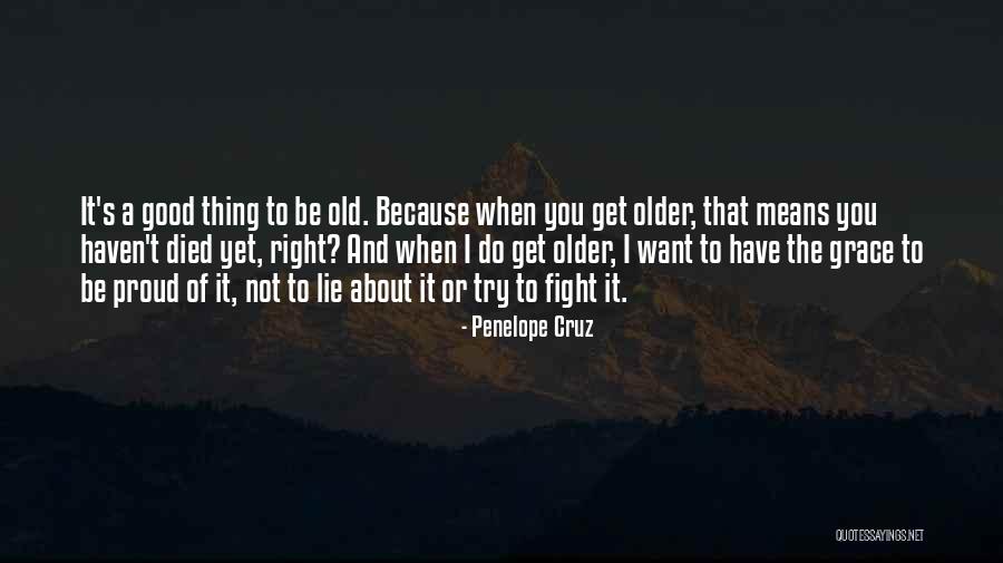 Eisold Smith Quotes By Penelope Cruz Eisold Smith Quotes By Penelope Cruz