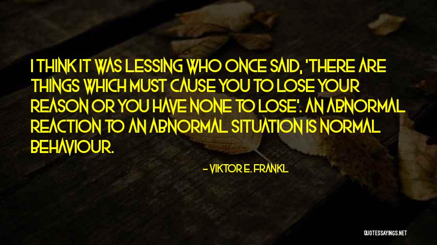 Eisses Pumping Quotes By Viktor E. Frankl Eisses Pumping Quotes By Viktor E. Frankl