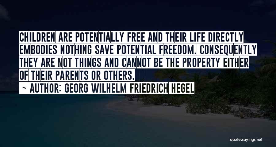 Eisuke Ono Quotes By Georg Wilhelm Friedrich Hegel