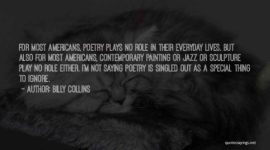 Either In Or Out Quotes By Billy Collins