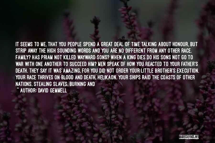 Either You Are With Me Quotes By David Gemmell