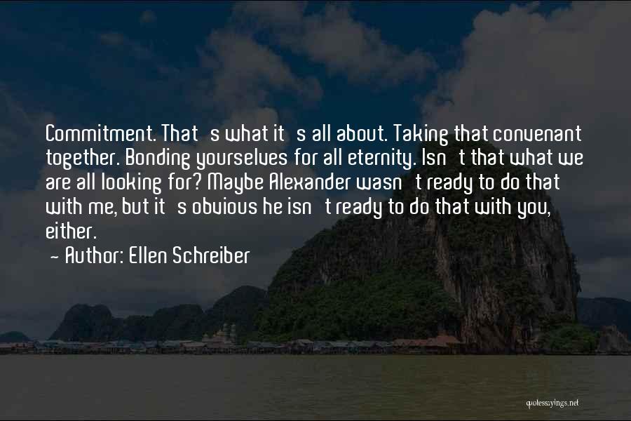 Either You Are With Me Quotes By Ellen Schreiber