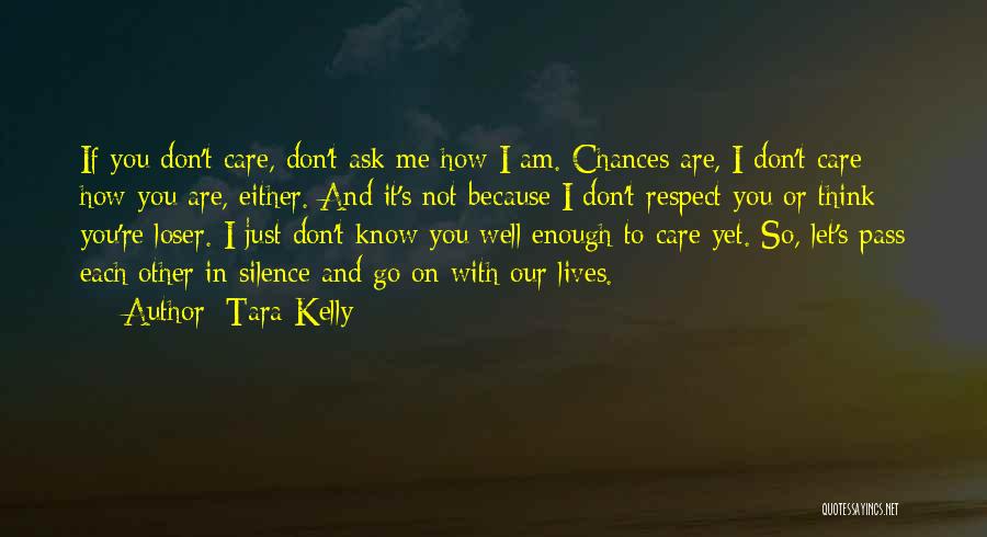 Either You Are With Me Quotes By Tara Kelly