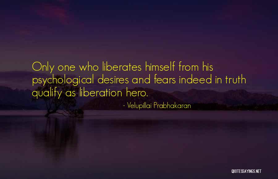 Eitimaad Quotes By Velupillai Prabhakaran Eitimaad Quotes By Velupillai Prabhakaran