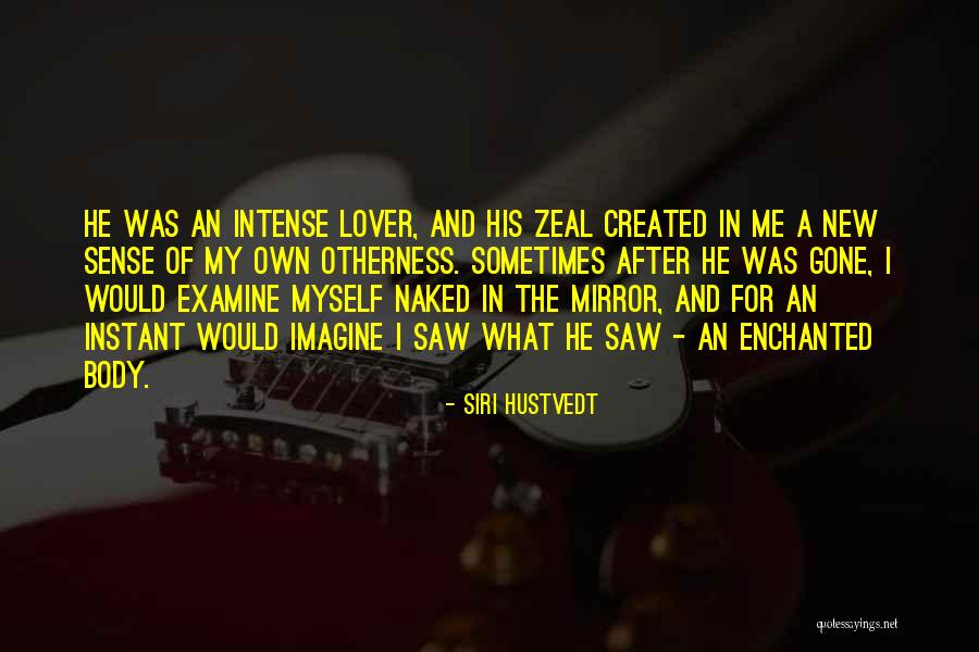 Eivor Wolf Quotes By Siri Hustvedt Eivor Wolf Quotes By Siri Hustvedt