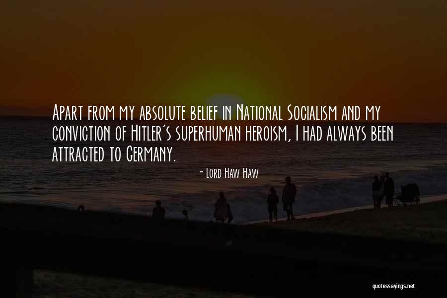 Eixo Terrestre Quotes By Lord Haw Haw Eixo Terrestre Quotes By Lord Haw Haw