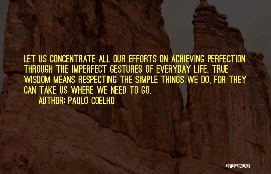 Ej Pratt Quotes By Paulo Coelho