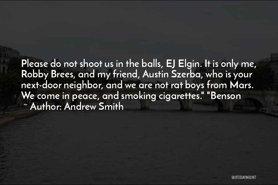 Ej Smith Quotes By Andrew Smith