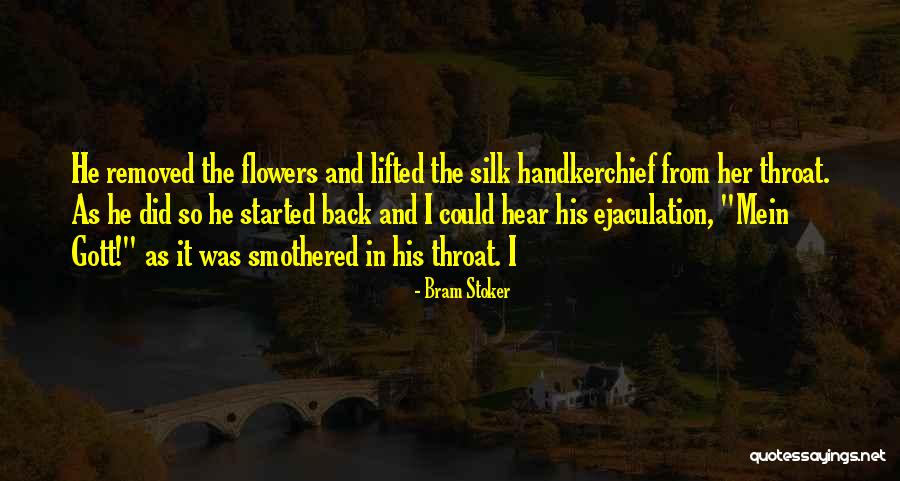 Ejaculation Quotes By Bram Stoker Ejaculation Quotes By Bram Stoker