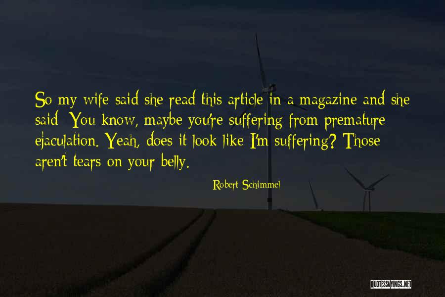 Ejaculation Quotes By Robert Schimmel Ejaculation Quotes By Robert Schimmel