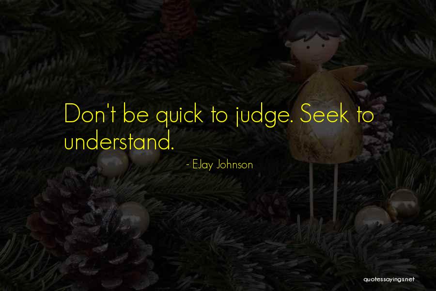 EJay Johnson Quotes 201692 EJay Johnson Quotes 201692