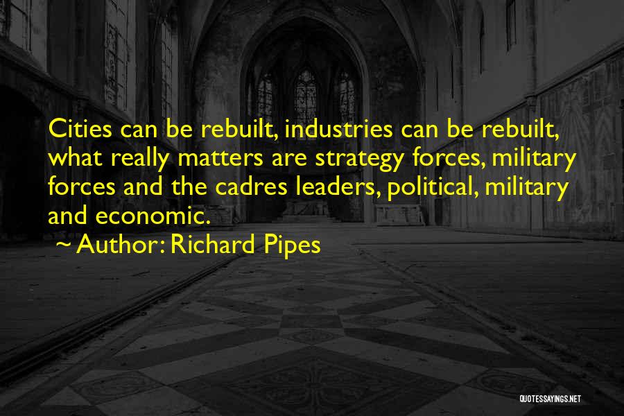 Ejectment And Forcible Entry Quotes By Richard Pipes