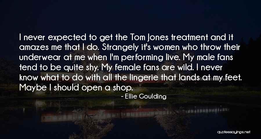 Ejectment Quotes By Ellie Goulding Ejectment Quotes By Ellie Goulding