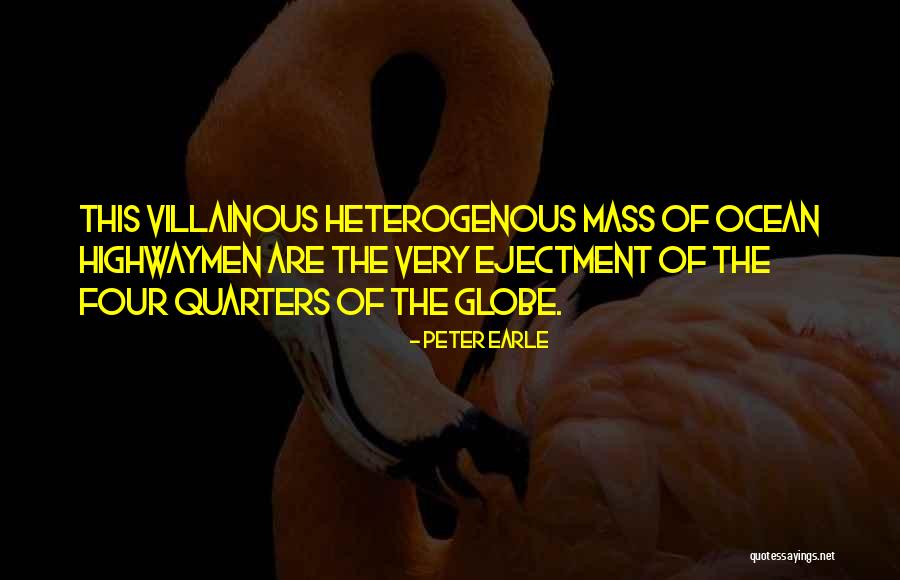 Ejectment Quotes By Peter Earle Ejectment Quotes By Peter Earle