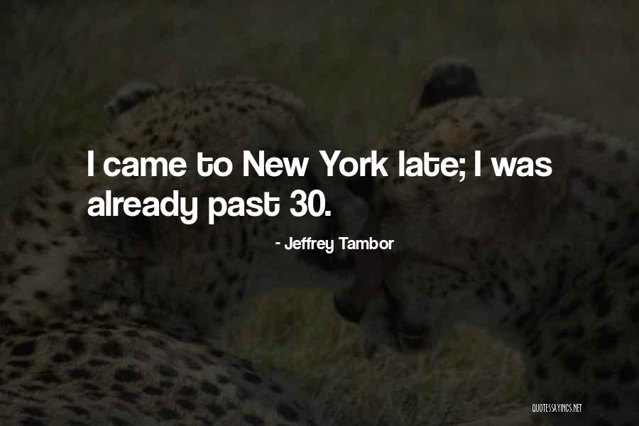 Ejecutiva Quotes By Jeffrey Tambor Ejecutiva Quotes By Jeffrey Tambor